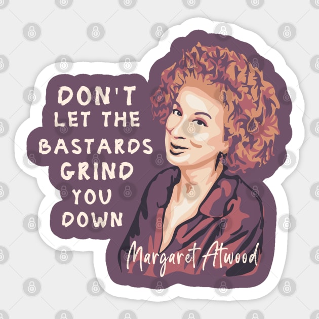 Margaret Atwood Portrait and Quote Sticker by Slightly Unhinged